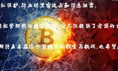 小狐钱包是一种数字钱包