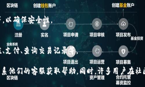 要在第五城登录小狐钱包，您可以按照以下步骤操作：

1. **下载并安装小狐钱包**：
   - 首先，您需要在手机应用商店（如App Store或Google Play）中搜索并下载“小狐钱包”应用。

2. **创建账户或登录**：
   - 打开小狐钱包应用后，您将看到“登录”或“注册”选项。如果您已经有账户，直接输入您的手机号或邮箱和密码进行登录；如果没有账户，您需要先注册。

3. **绑定第五城**：
   - 登录后，找到设置或账户管理的选项，选择“绑定城市服务”或类似的功能。然后在列表中找到“第五城”，按照提示进行绑定。

4. **进行身份验证**：
   - 根据要求进行身份验证，包括输入验证码、上传身份证明等，以确保安全性。

5. **使用钱包功能**：
   - 绑定成功后，您就可以使用小狐钱包的各种功能，包括充值、支付、查询交易记录等。

如果在操作过程中遇到问题，可以访问小狐钱包的官方网站或联系他们的客服获取帮助。同时，许多用户在社区中分享了自己的经验，您也可以在相关论坛上寻求帮助或建议。